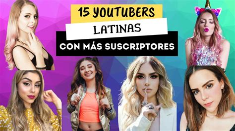 Top De Las 15 Youtubers Latinas Con MÁs Suscriptores 2020 Youtube
