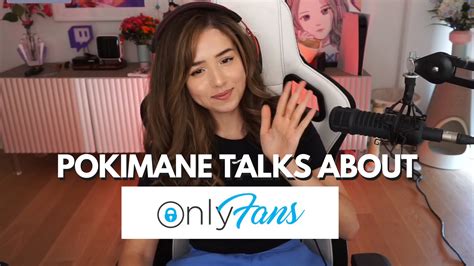 Imane Anys Aka Pokimane Talks About Onlyfns On Twitch