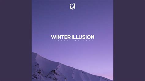Winter Illusion Youtube