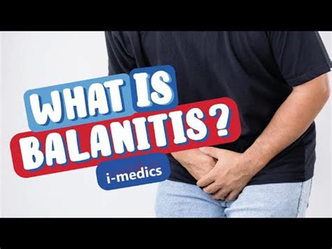 Do You Have Balanitis Second Health Check Youtube