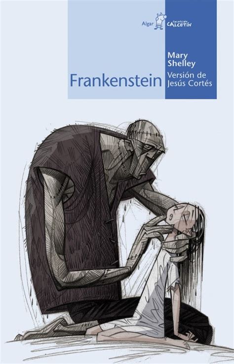 Frankenstein De Mary W Shelley Casa Del Libro