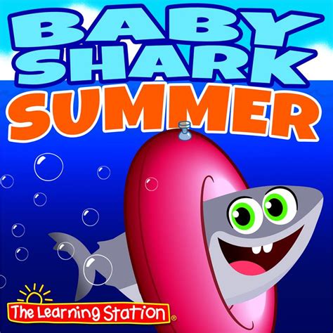 Baby Shark Summer The Learning Station