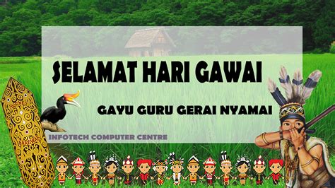 Definisi/arti kata 'gawai' di kamus besar bahasa indonesia (kbbi) adalah n kerja; Selamat Hari Gawai | Infotech Computer Centre