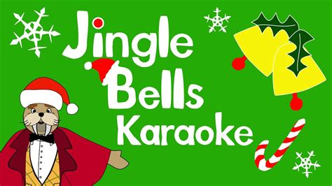 Jingle Bells Karaoke For Kids The Singing Walrus Youtube