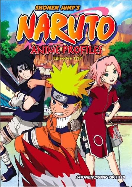 Naruto Anime Profiles Volume 1 Episodes 1 37 By Masashi Kishimoto