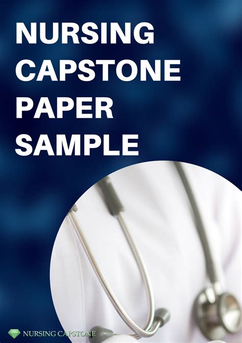 Ranging from business, creative, minimal, educational, clean, elegant. Examples of Capstone Paper for Nursing