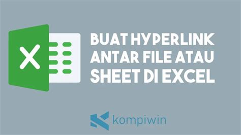 Cara Membuat Hyperlink Di Excel Antar File Dan Sheet