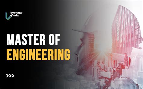 Master Of Engineering Aspirants Guide For 2022 Leverage Edu