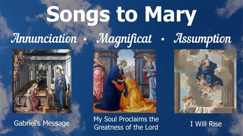 Songs To Mary Annunciation Magnificat And Assumption Marian