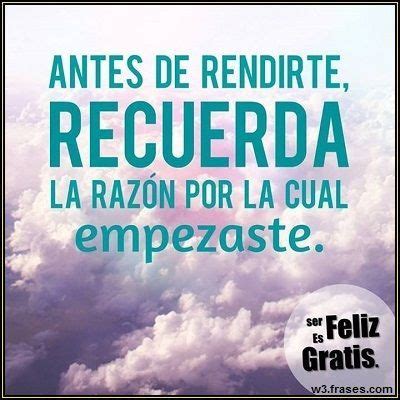 Maybe you would like to learn more about one of these? frases-motivadoras-cortas-de-reflexion | Frases ...
