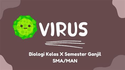 Virus Kelas X Biologi Sma Ma Youtube