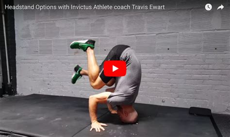 Headstand Options To Upside Down Invictus Fitness Headstand