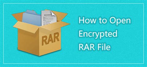 How To Open Encrypted Rar File On Windows 7