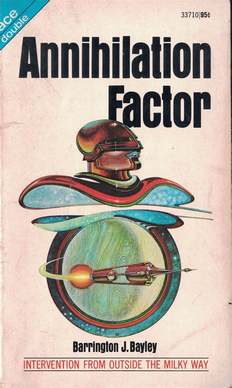 Annihilation Factor By Barrington J Bayley Goodreads