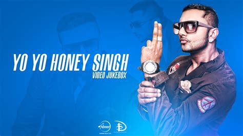 Best Of Yo Yo Honey Singh Full Video Jukebox Honey Singh Latest