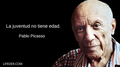 100 Frases De Pablo Picasso Sobre La Vida La Creatividad Y El Arte