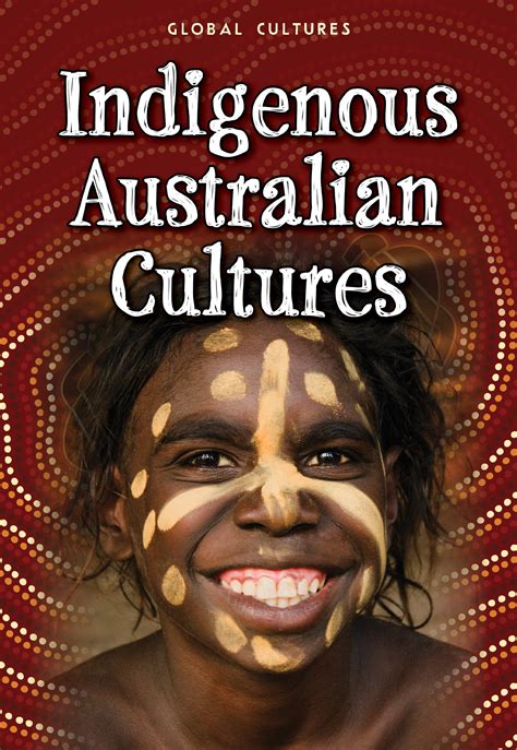 Indigenous Australian Cultures Northwoods Press