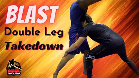 สอน Mma เอาคู่ต่อสู้ลงพื้นง่ายๆด้วย Blast Double Leg Takedown Youtube