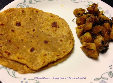 Global Khaana Simple Dinner Mooli Roti With Aloo Methi Sabzi