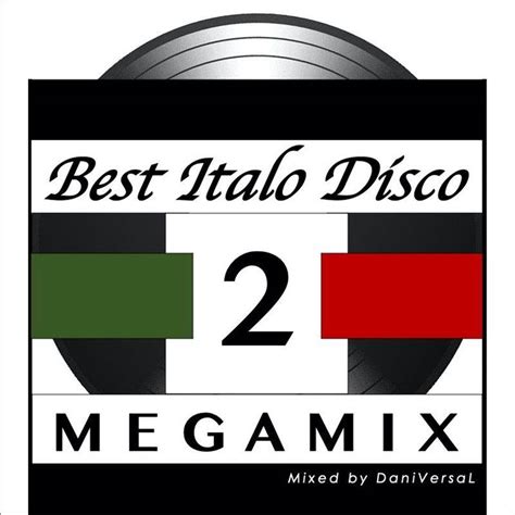 Mixes Y Megamixes Best Italo Disco Megamix 2 More Harmonic Mixes