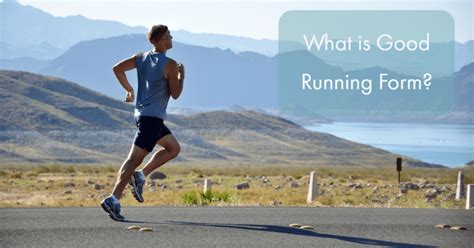 What Is Good Running Form Aisportage