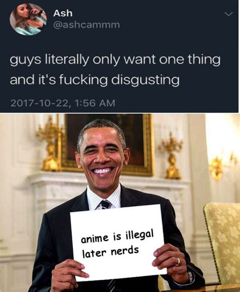 anime is illegal guys literally only want one thing and it s fucking disgusting know your meme