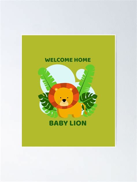 Welcome Home Baby Lion Baby Shower Design Poster For Sale By