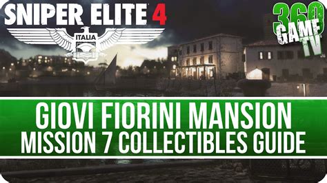 Sniper Elite 4 Mission 7 Collectibles Guide Letters Eagles Documents