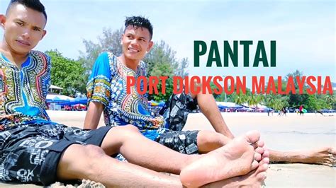 Selangor juga mempunyai pantai yang cantik dan setanding dengan tempat lain juga. PANTAI PORT DICKSON MALAYSIA NEGERI SEMBILAN. - YouTube