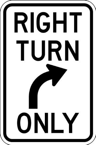 Right Turn Only Sign 12 X 18 Parking Lot Sign A Real Sign 10 Year