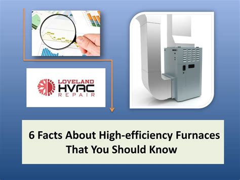 Ppt 6 Facts About High Efficiency Furnaces That You Should Know