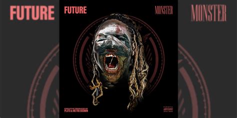 Future Monster Mixtape Stream Release Hypebeast