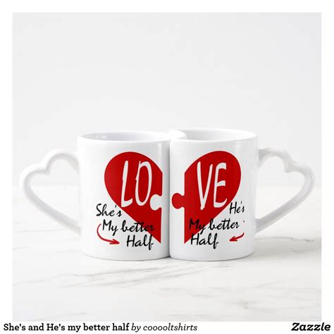 Shes And Hes My Better Half Coffee Mug Set Zazzle Arten