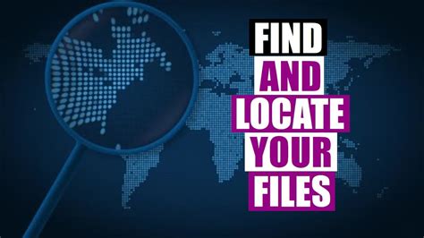 Find And Locate Your Files Youtube
