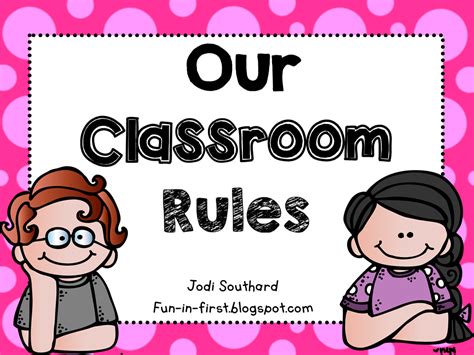 Fun In First Grade Classroom Rules Freebie And 5 Minute