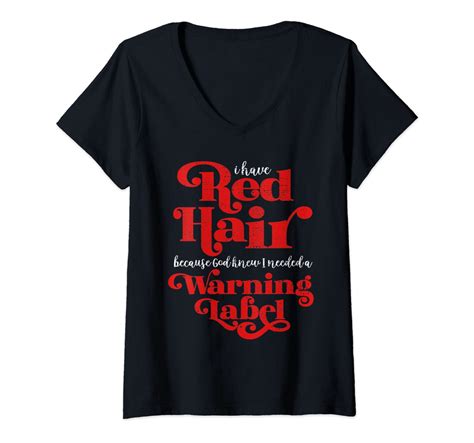 Redhead God Knew I Needed A Warning Label Red Head T T Shirt Pilihax