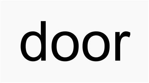 How To Pronounce Door Youtube