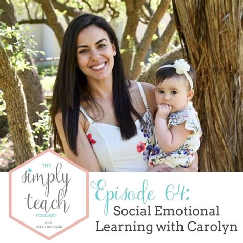 Social Emotional Learning With Carolyn