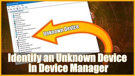 How To Identify An Unknown Device In Device Manager Youtube