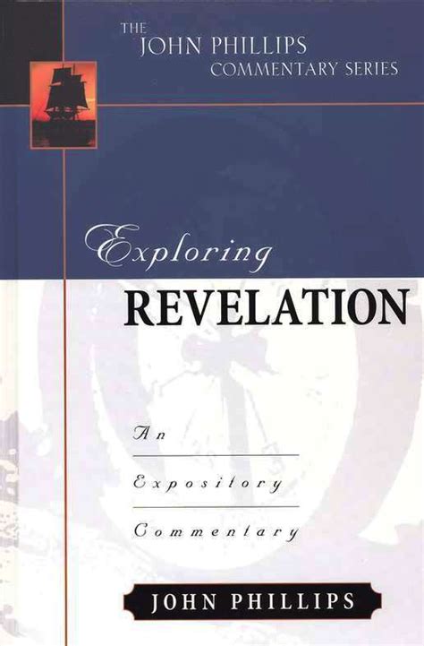 John Phillips Commentary Series Matthew To Revelation 19 Volumes