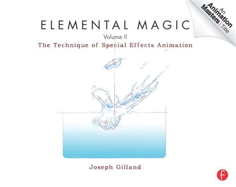 Elemental Magic Volume 2 The Technique Of Special Effects Animation
