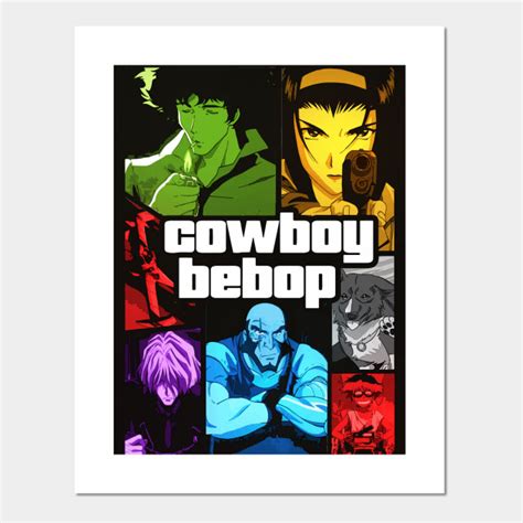 Cowboy Bebop Cover Art Cowboy Bebop Posters And Art Prints Teepublic