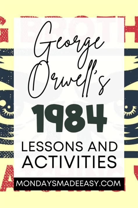 How To Teach George Orwell S 1984 Lesson Plans And Activities For Ela