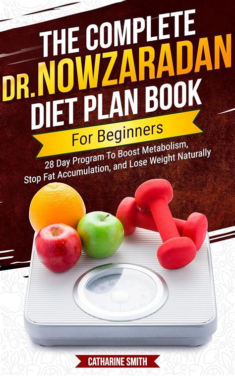 The Complete Dr Nowzaradan Diet Plan Book For Beginners 28 Day Program