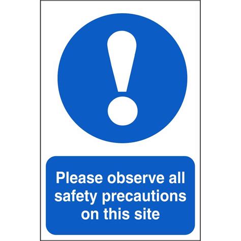 Please Observe Safety Precautions On Site Mandatory Construction Signs