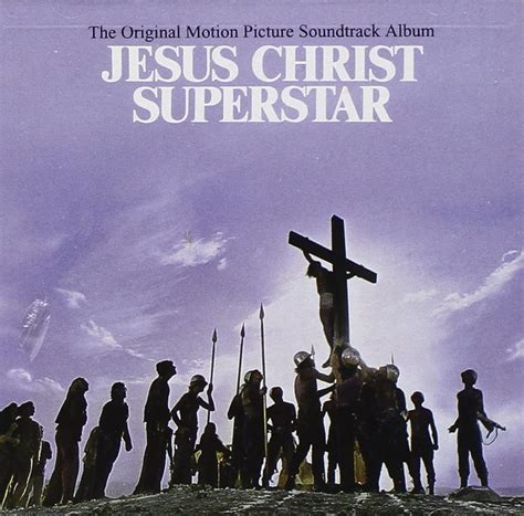 Jesus Christ Superstar The Original Motion Picture Soundtrack Album