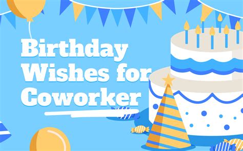 45 Thoughtful Birthday Wishes For Coworkers In 2023