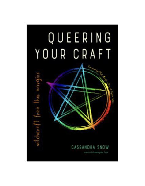 Queering Your Craft Witchcraft From The Margins Bob Headquarters