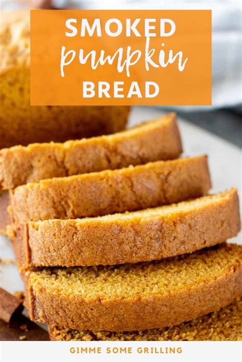 Check spelling or type a new query. Smoked Pumpkin Bread is easy to make in your smoker, but ...
