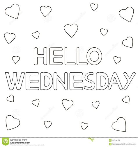 Hello Wednesday Hand Drawn Letters And Hearts Coloring Page Stock
